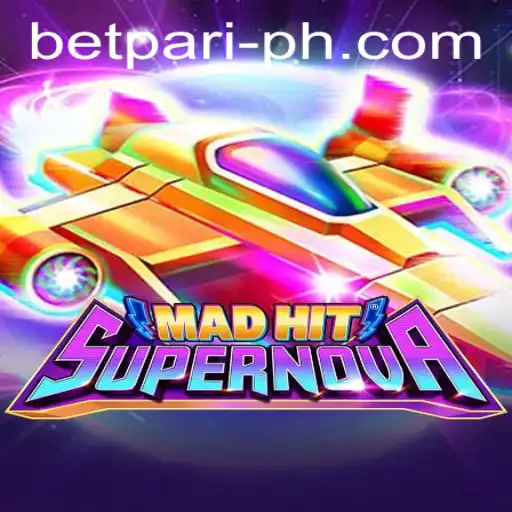 Discover MadHitSupernova: The Ultimate Gaming Experience with BetPari
